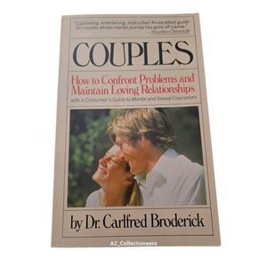 Couples how to confront problems and maintain loving relationships by Dr. Carlfr